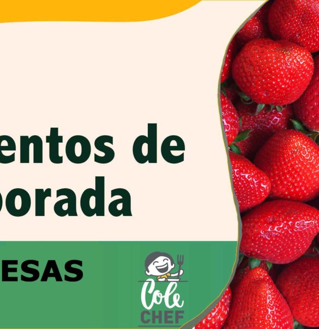 blog ColeChef Alimentos temporada fresas